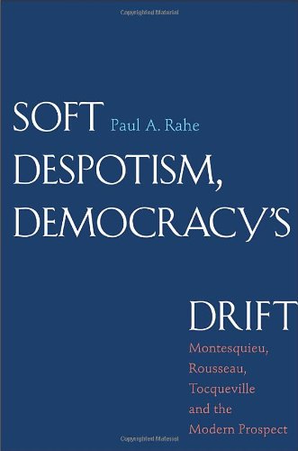 Soft Despotism, Democracy's Drift