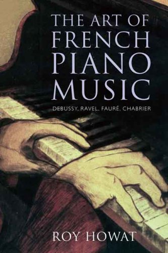 The Art of French Piano Music