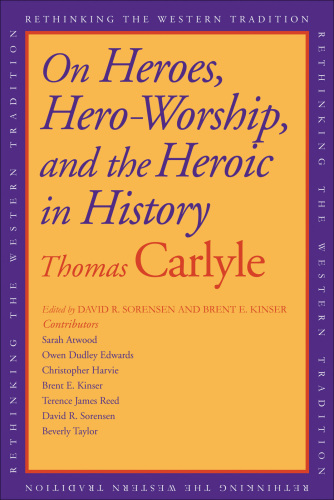 On Heroes, Hero-Worship, and the Heroic in History