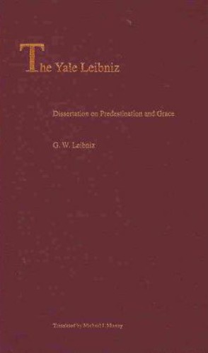 Dissertation on Predestination and Grace