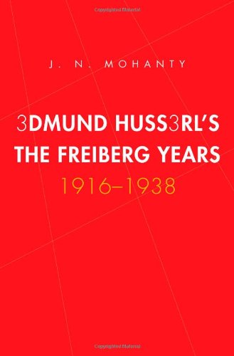 Edmund Husserl's Freiburg Years