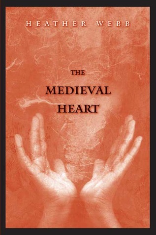 The Medieval Heart