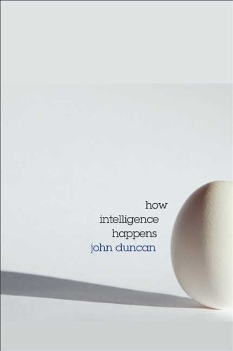 How Intelligence Happens