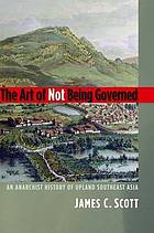 Art of Not Being Governed