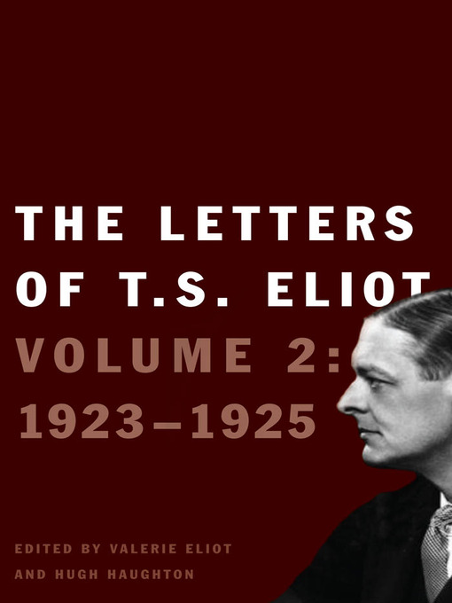 The Letters of T. S. Eliot