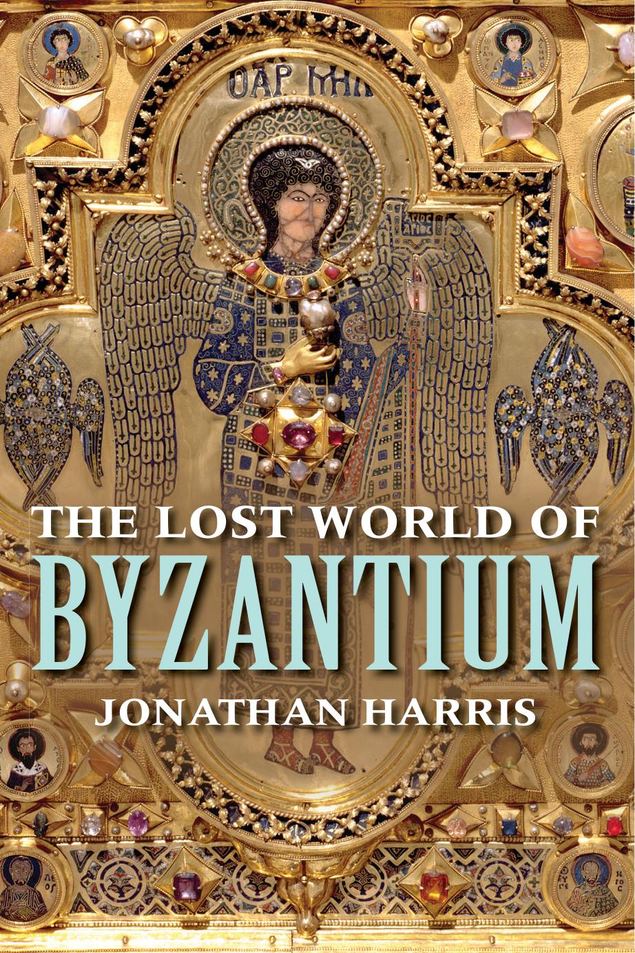 The Lost World of Byzantium