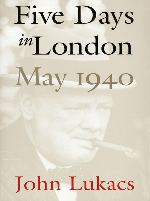 Five Days in London, May 1940