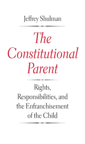 The Constitutional Parent