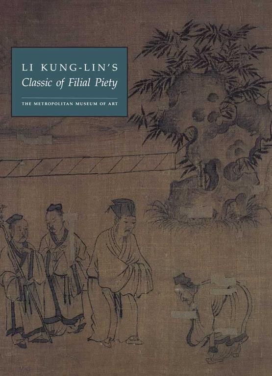 Li Kung-lin's &quot;Classic of Filial Piety&quot;