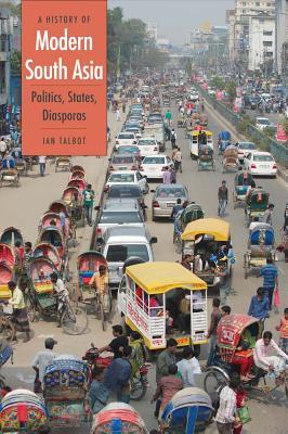 A History of Modern South Asia