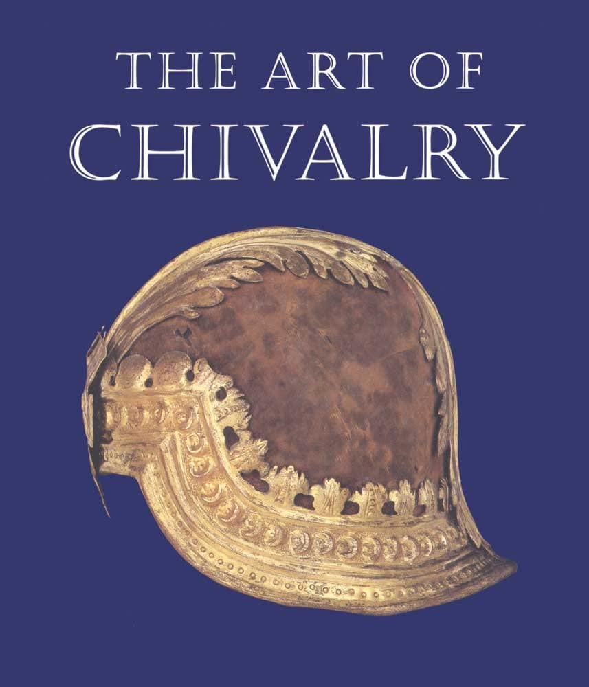 The Art of Chivalry: European Arms and Armor from The Metropolitan Museum of Art