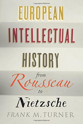 European Intellectual History from Rousseau to Nietzsche