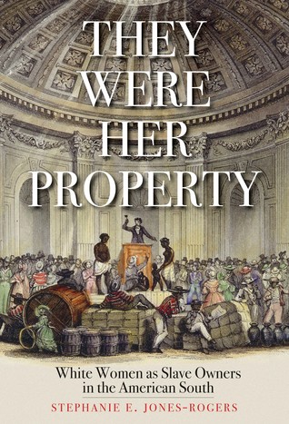 They Were Her Property