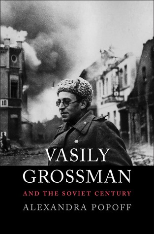 Vasily Grossman and the Soviet Century