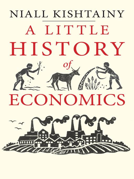 A Little History of Economics