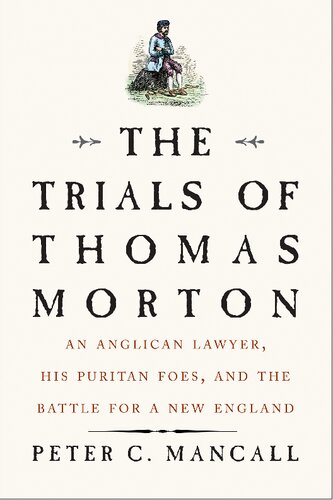 The Trials of Thomas Morton