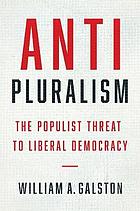 Anti-Pluralism