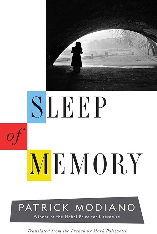 Sleep of Memory (The Margellos World Republic of Letters)