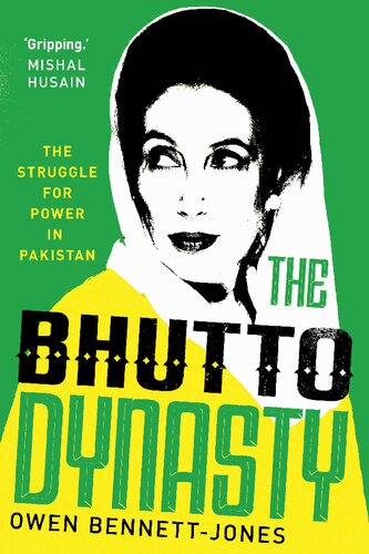 The Bhutto Dynasty