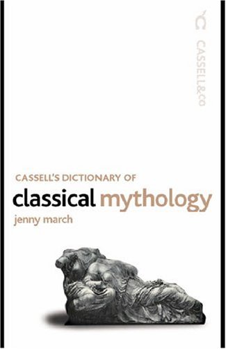 Cassell's Dictionary of Classical Mythology