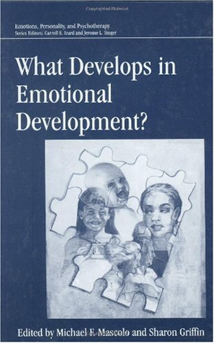 What Develops in Emotional Development? (Emotions, Personality and Psychotherapy)