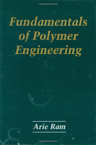 Fundamentals of Polymer Engineering