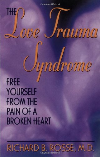 The Love Trauma Syndrome