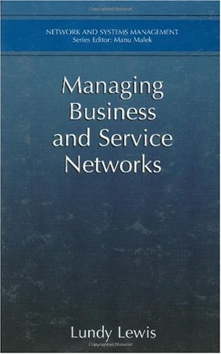 Managing Business and Service Networks