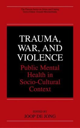 Trauma, War, and Violence