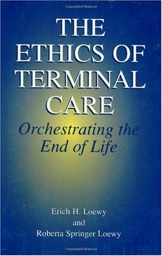 The Ethics of Terminal Care