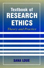 Textbook of Research Ethics : Theory and Practice