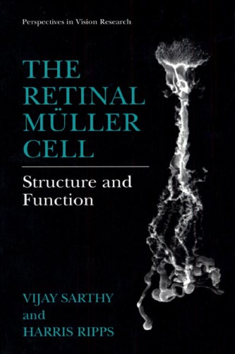 The Retinal M]ller Cell