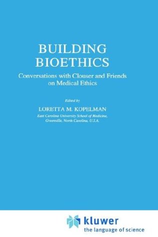 Building Bioethics