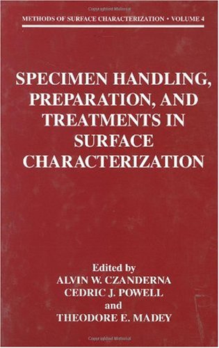 Specimen Handling, Preparation, and Treatments in Surface Characterization