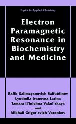 Electron paramagnetic resonance in biochemistry and medicine