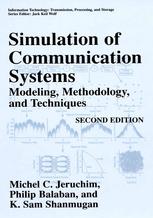 Simulation of communication systems : modeling, methodology, and techniques