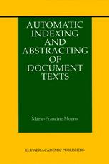 Automatic Indexing and Abstracting of Document Texts