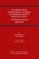 Information Brokering Across Heterogeneous Digital Data