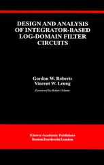 Design and Analysis of Integrator-Based Log-Domain Filter Circuits