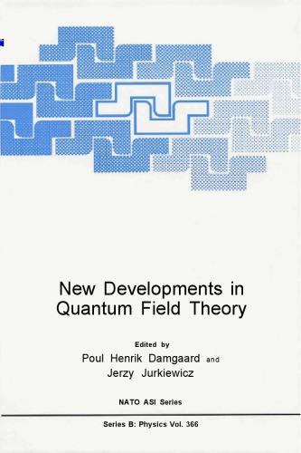 New Developments in Quantum Field Theory