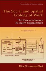 The Social and Spatial Ecology of Work