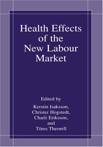 Health effects of the new labour market