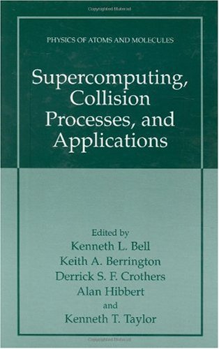 Supercomputing, Collision Processes, and Applications