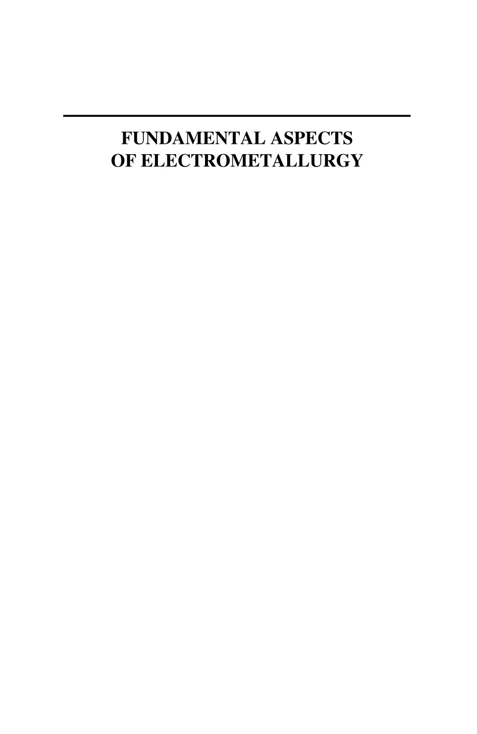 Fundamental Aspects of Electrometallurgy