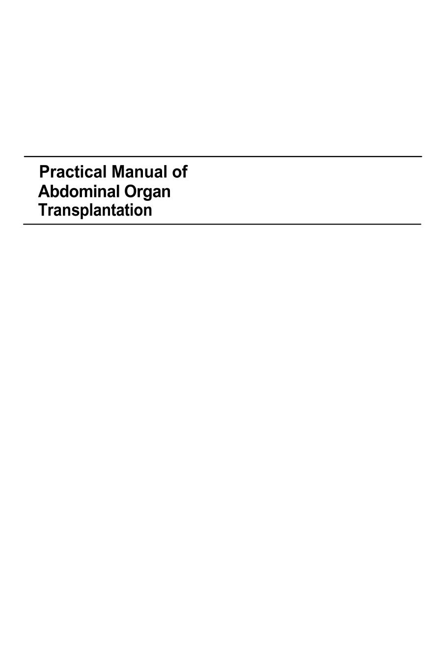 Practical manual of abdominal organ transplantation