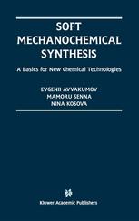 Soft Mechanochemical Synthesis