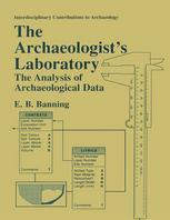 The archaeologist's laboratory : the analysis of archaeological data