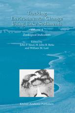 Tracking Environmental Change Using Lake Sediments : Volume 4: Zoological Indicators