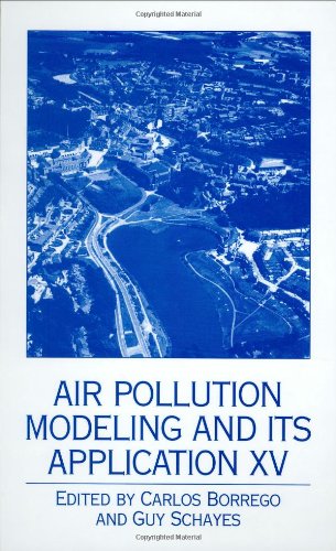 Air Pollution Modeling and Its Application XV