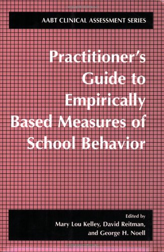 Practitioner's Guide to Empirically Based Measures of School Behavior